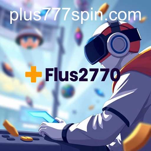 The Rise of Online Gaming with Plus777