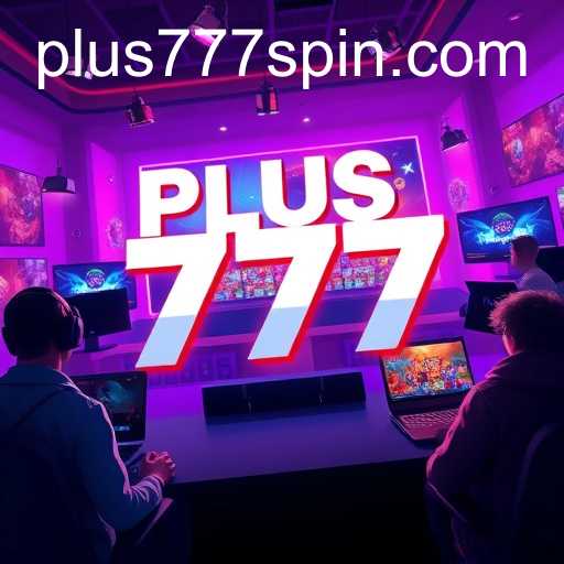 The Growing Influence of Plus777 in Online Gaming